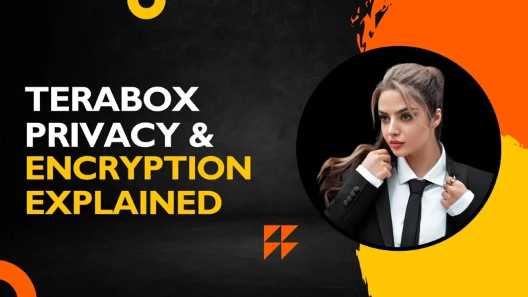 TeraBox Privacy & Encryption Explained – What 2025 Users Need to Know