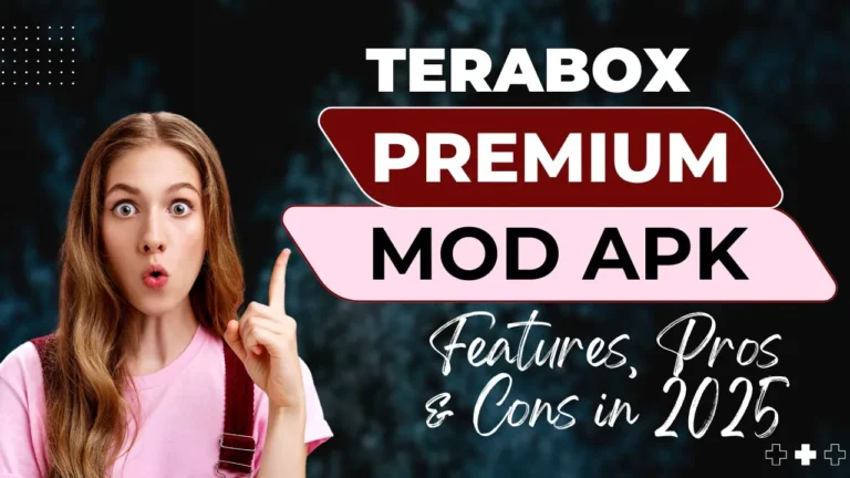 TeraBox Premium Mod APK Features, Pros & Cons in 2025